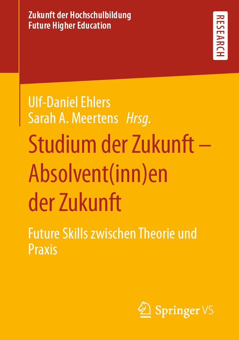 Cover: 9783658294267 | Studium der Zukunft - Absolvent(inn)en der Zukunft | Meertens (u. a.)