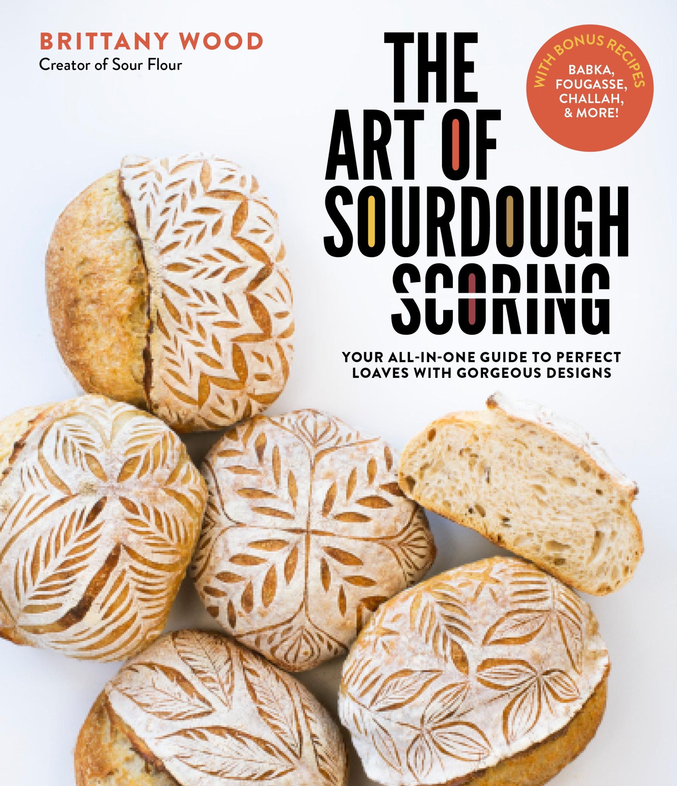 Cover: 9781645675044 | The Art of Sourdough Scoring | Brittany Wood | Taschenbuch | Englisch