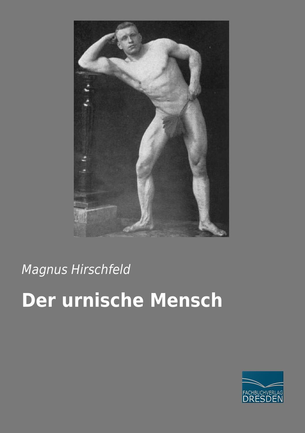 Cover: 9783956926280 | Der urnische Mensch | Magnus Hirschfeld | Taschenbuch | Paperback