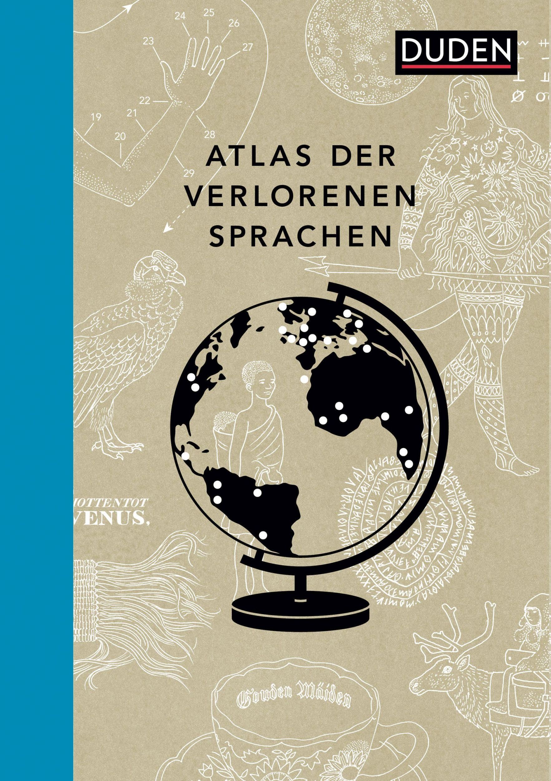 Cover: 9783411709847 | Atlas der verlorenen Sprachen | Rita Mielke (u. a.) | Buch | 240 S.