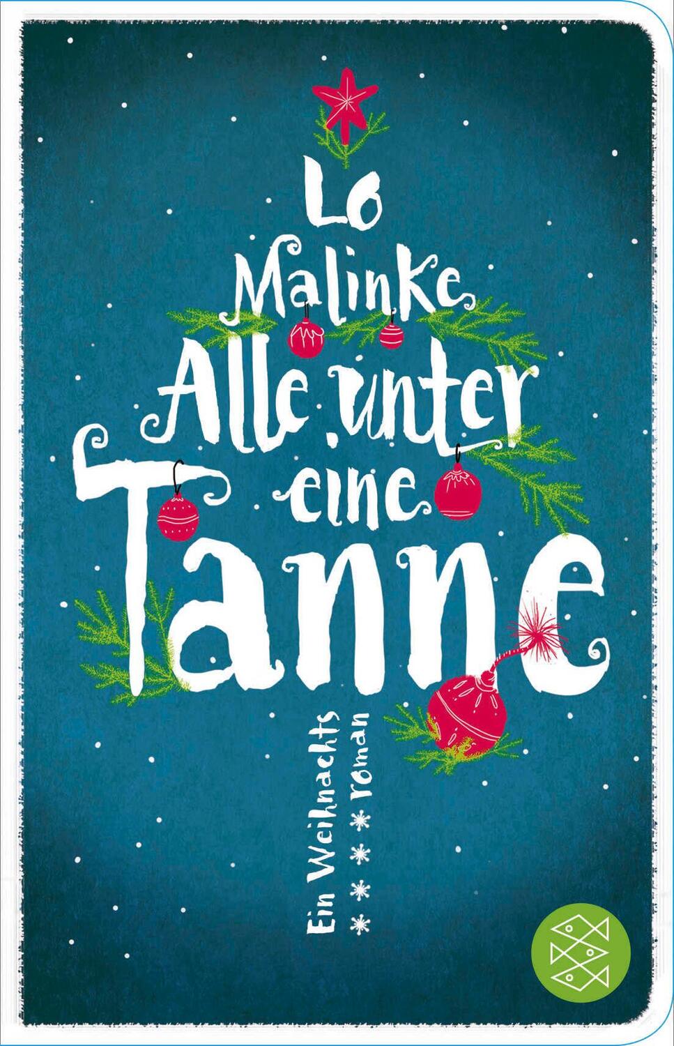 Cover: 9783596521272 | Alle unter eine Tanne | Lo Malinke | Buch | Fischer TaschenBibliothek