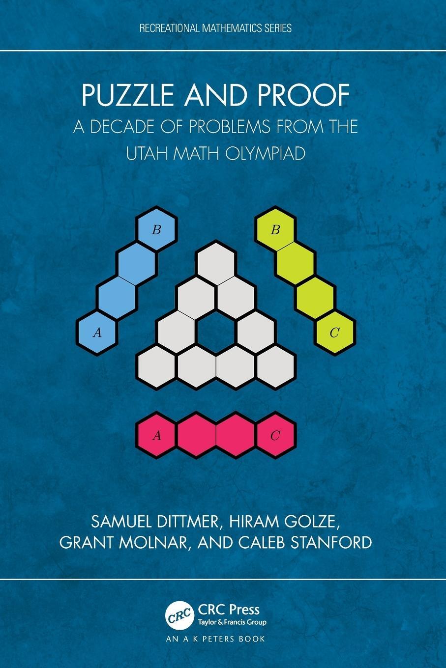 Cover: 9781032755526 | Puzzle and Proof | A Decade of Problems from the Utah Math Olympiad