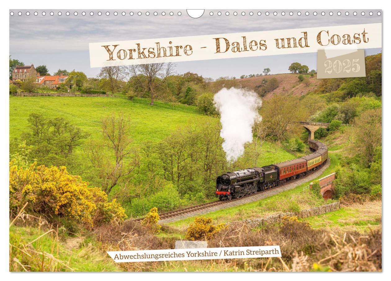 Cover: 9783383789717 | Yorkshire - Dales und Coast (Wandkalender 2025 DIN A3 quer),...