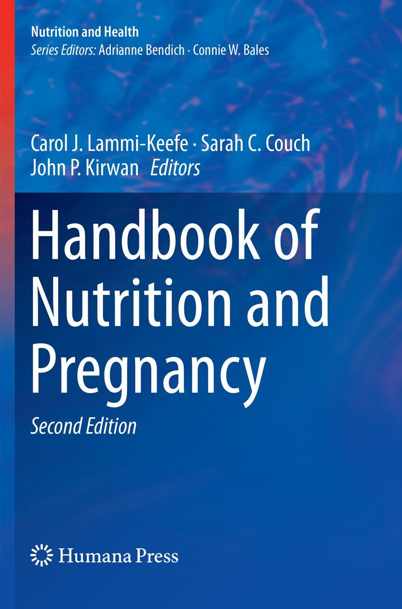 Cover: 9783030081492 | Handbook of Nutrition and Pregnancy | Carol J. Lammi-Keefe (u. a.)