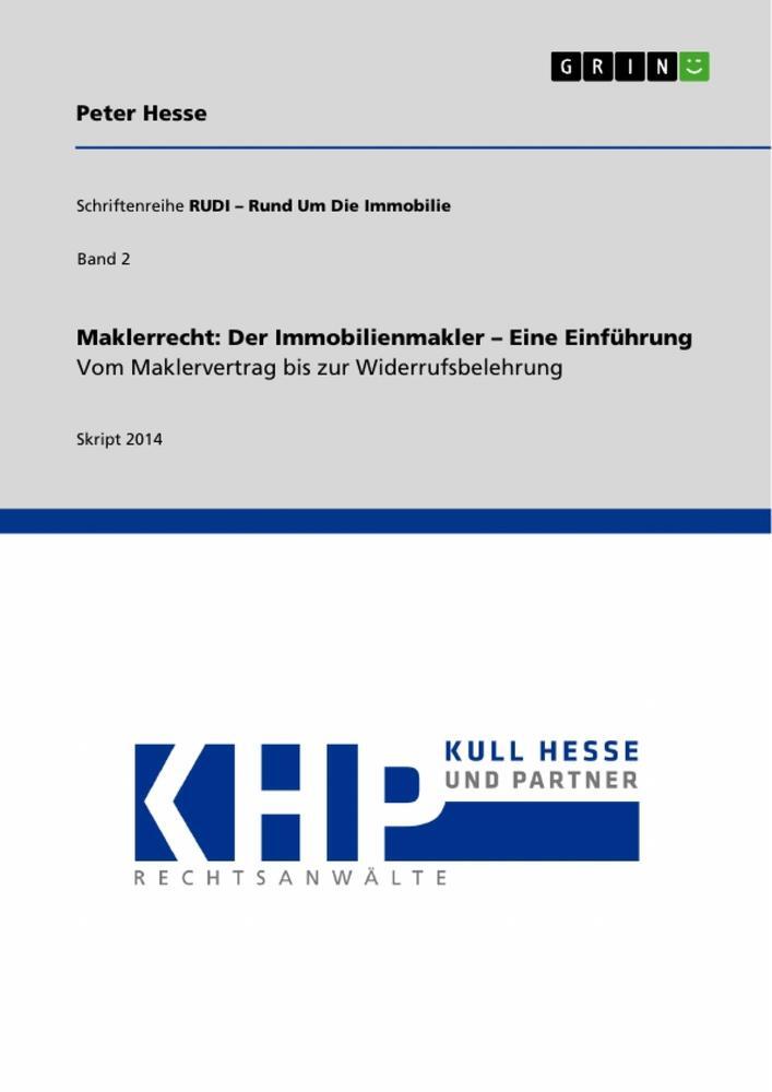 Cover: 9783656841241 | Maklerrecht: Der Immobilienmakler ¿ Eine Einführung. Vom...