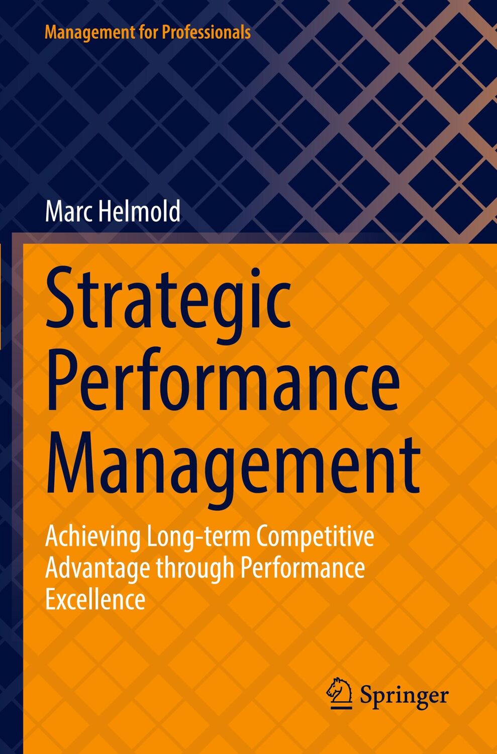 Cover: 9783030987275 | Strategic Performance Management | Marc Helmold | Taschenbuch | xvi