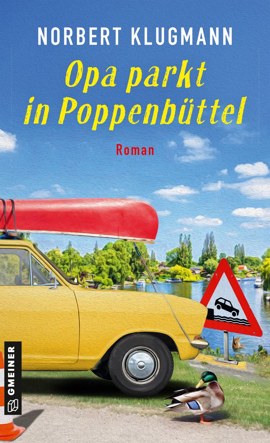 Cover: 9783839207208 | Opa parkt in Poppenbüttel | Roman | Norbert Klugmann | Taschenbuch