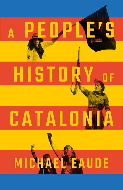 Cover: 9780745342139 | A People's History of Catalonia | Eaude Michael Eaude | Taschenbuch