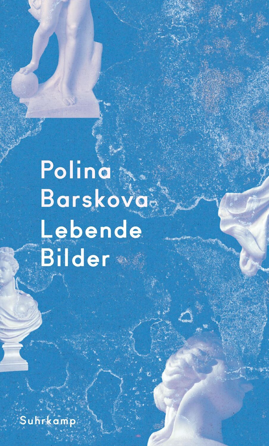 Cover: 9783518429426 | Lebende Bilder | Polina Barskova | Buch | 218 S. | Deutsch | 2020