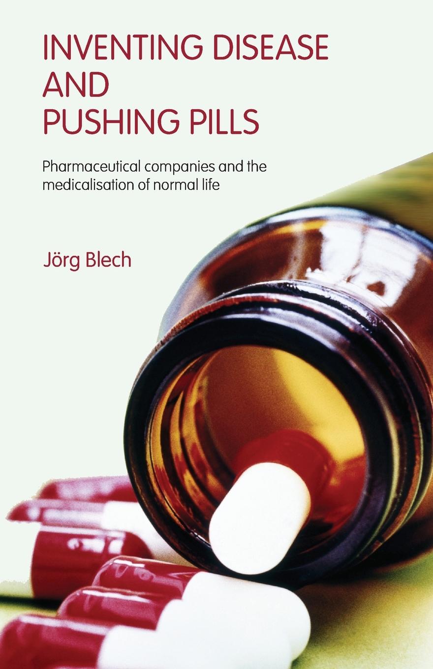 Cover: 9780415390712 | Inventing Disease and Pushing Pills | Jörg Blech | Taschenbuch | 2006