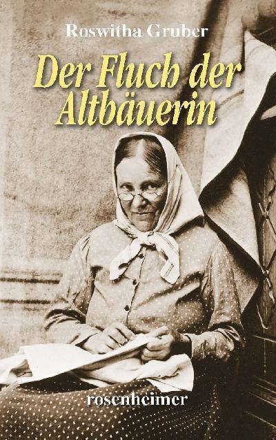 Cover: 9783475548048 | Der Fluch der Altbäuerin | Roswitha Gruber | Buch | Deutsch | 2018