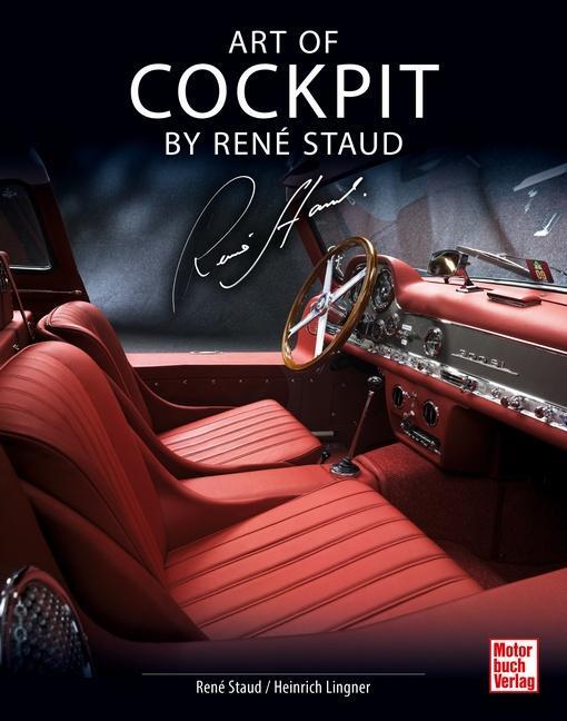 Cover: 9783613044043 | Art of Cockpit | René Staud (u. a.) | Buch | 240 S. | Deutsch | 2022