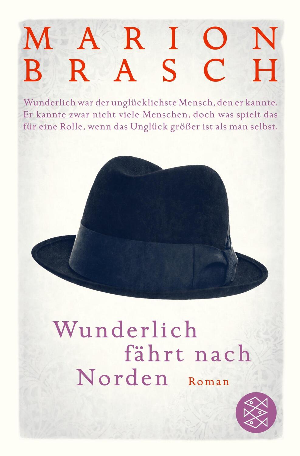 Cover: 9783596030378 | Wunderlich fährt nach Norden | Roman | Marion Brasch | Taschenbuch