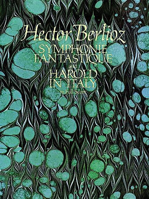 Cover: 9780486246574 | Symphonie Fantastique And Harold In Italy | Full Score | Berlioz