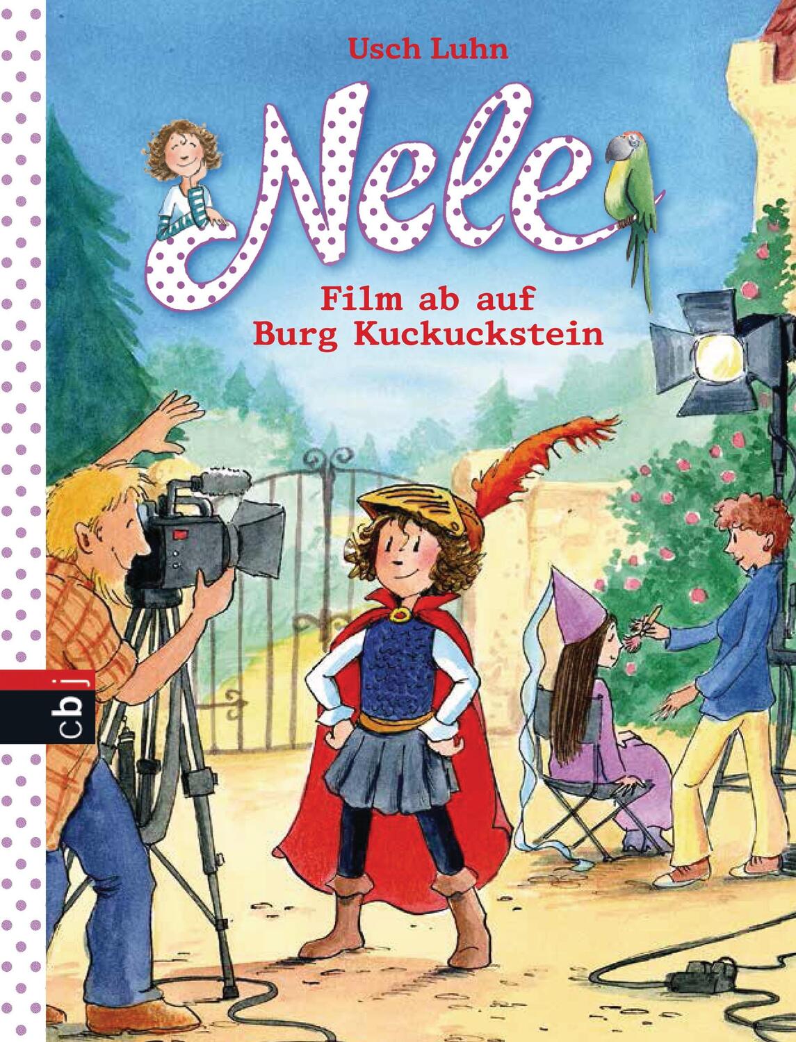 Cover: 9783570158661 | Nele Film ab auf Burg Kuckuckstein 12 | Usch Luhn | Buch | 122 S.