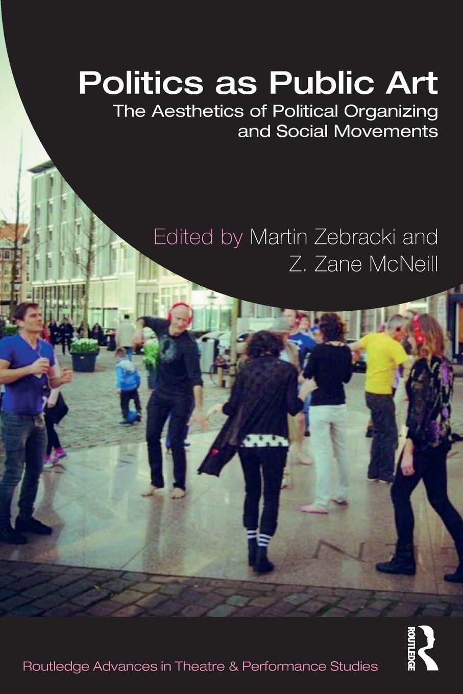 Cover: 9781032138558 | Politics as Public Art | Martin Zebracki | Taschenbuch | Paperback