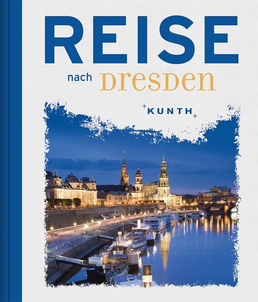 Cover: 9783955048914 | Reise nach Dresden | Buch | 192 S. | Deutsch | 2019 | Kunth