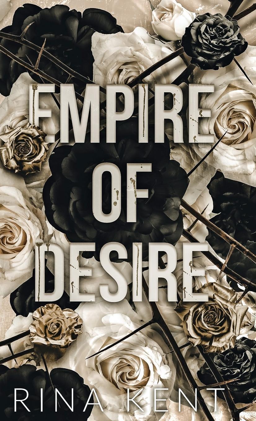 Cover: 9781685450649 | Empire of Desire | Special Edition Print | Rina Kent | Buch | Englisch