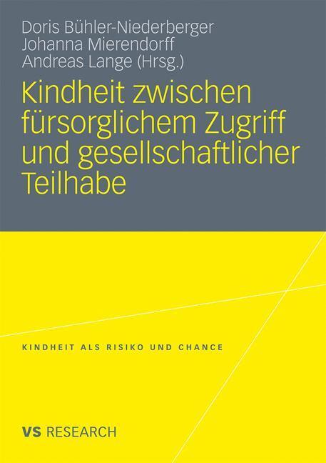 Cover: 9783531164571 | Kindheit zwischen fürsorglichem Zugriff und gesellschaftlicher...