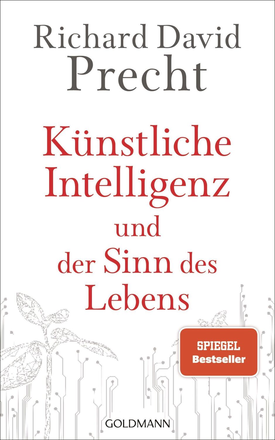 Cover: 9783442315611 | Künstliche Intelligenz und der Sinn des Lebens | Ein Essay | Precht