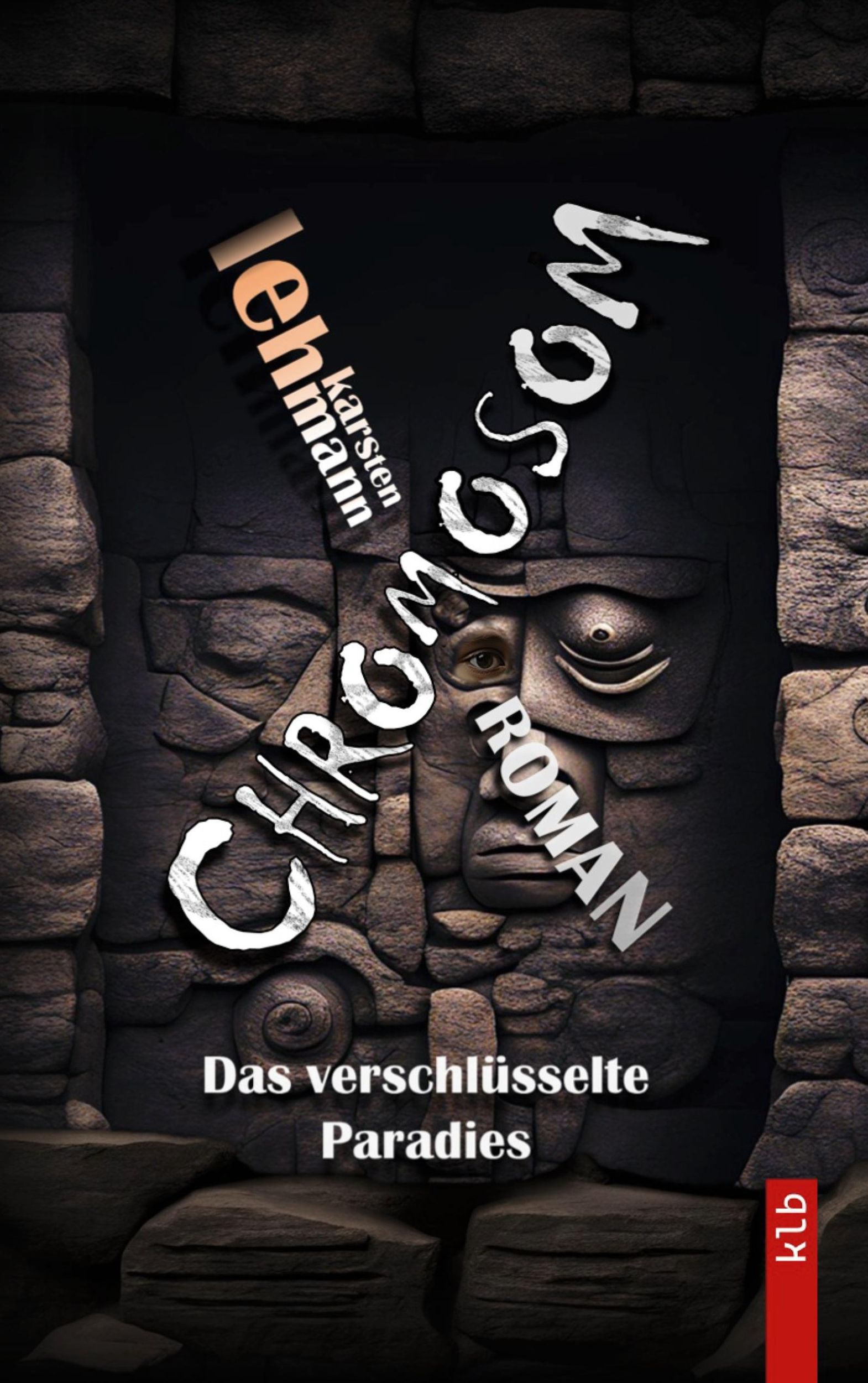 Cover: 9783769350371 | Chromosom | Das verschlüsselte Paradies | Karsten Lehmann | Buch