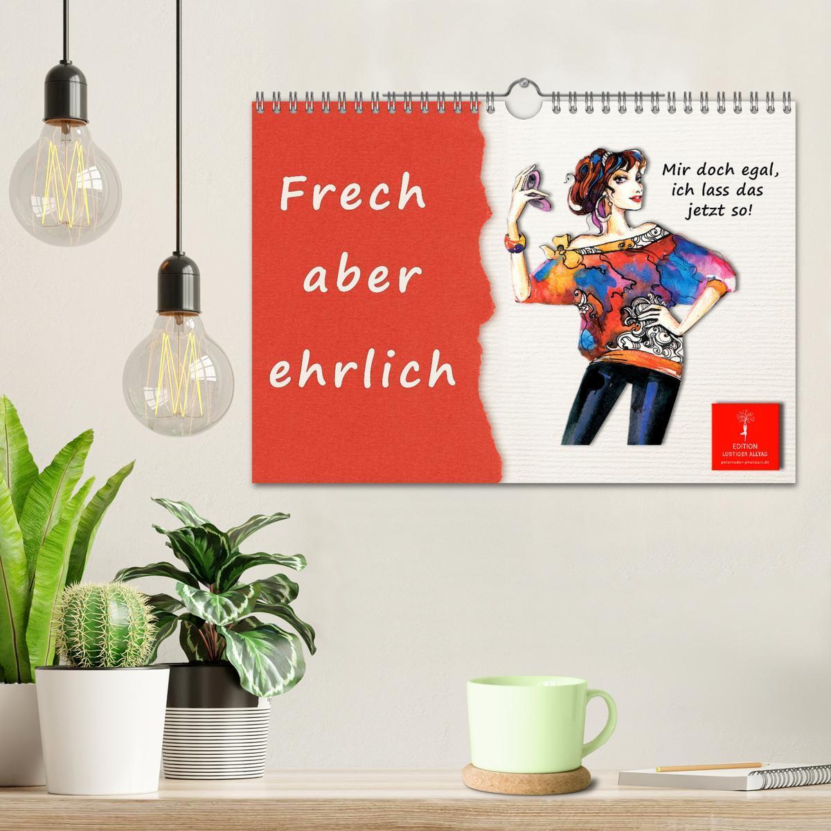 Bild: 9783383927867 | Frech aber ehrlich (Wandkalender 2025 DIN A4 quer), CALVENDO...