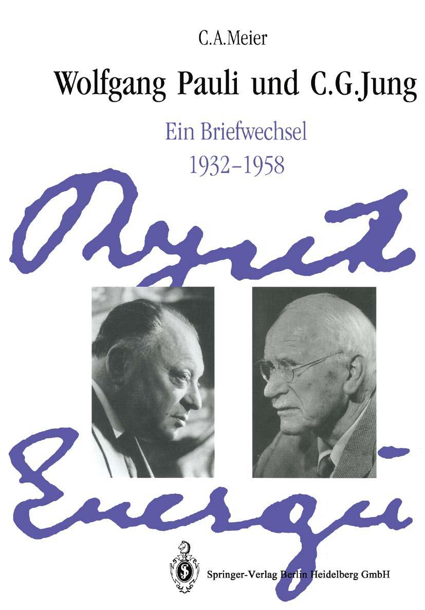 Cover: 9783662303771 | Wolfgang Pauli und C. G. Jung | Ein Briefwechsel 1932-1958 | Buch | v