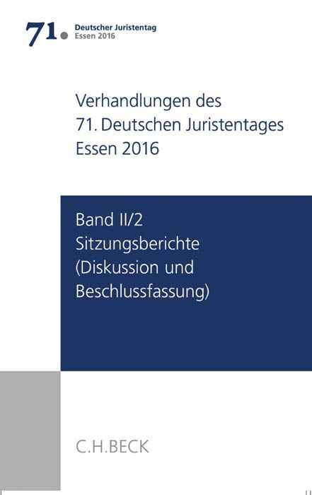 Cover: 9783406685293 | Verhandlungen des 71. Deutschen Juristentages Essen 2016 Band II/2:...