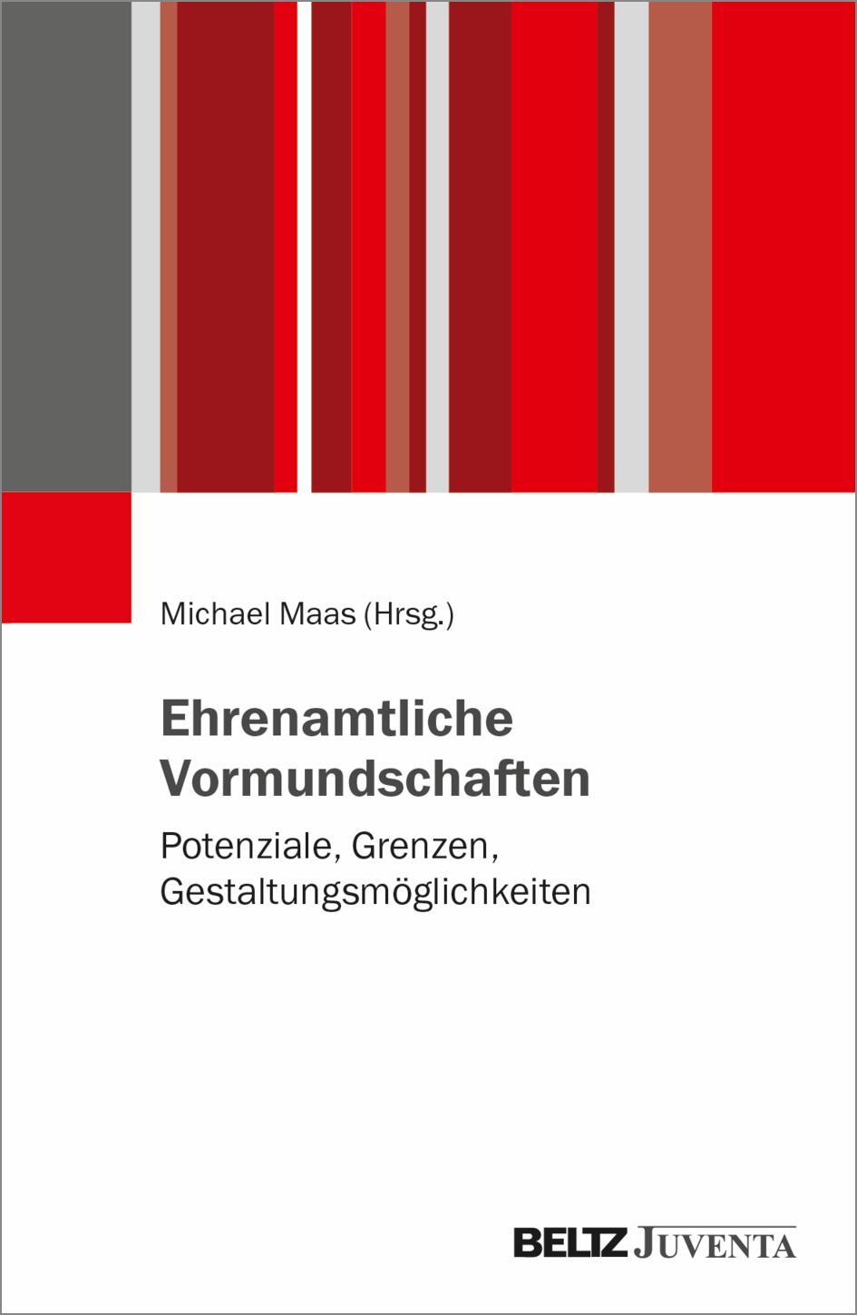 Cover: 9783779970323 | Ehrenamtliche Vormundschaften | Michael Maas | Taschenbuch | Deutsch