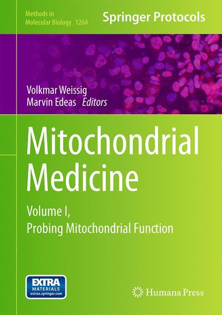 Cover: 9781493922567 | Mitochondrial Medicine | Volume I, Probing Mitochondrial Function