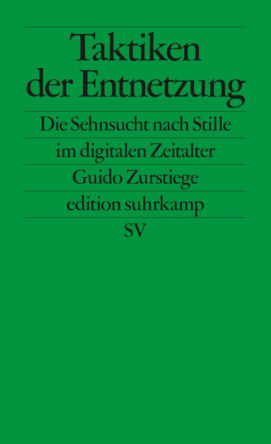 Cover: 9783518127452 | Taktiken der Entnetzung | Guido Zurstiege | Taschenbuch | 297 S.