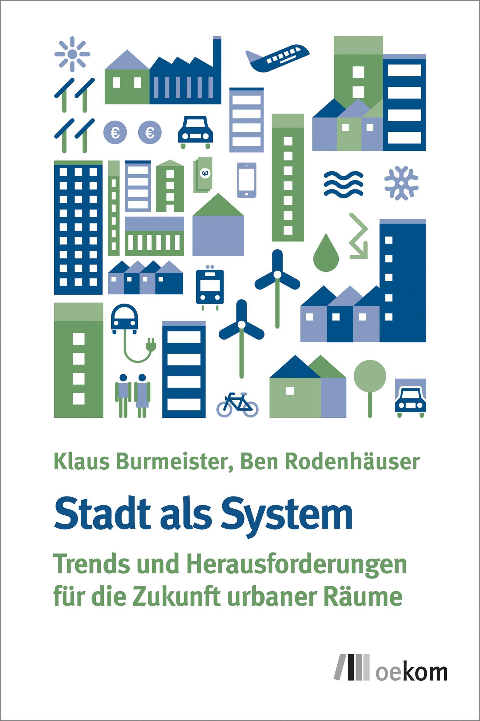 Cover: 9783865818171 | Stadt als System | Klaus Burmeister (u. a.) | Taschenbuch | 136 S.