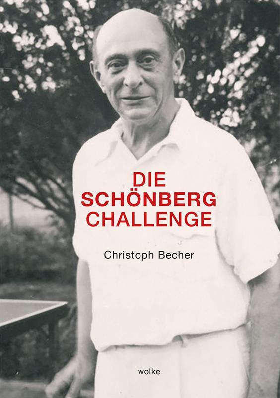 Cover: 9783955932749 | Die Schönberg Challenge | Christoph Becher | Taschenbuch | Deutsch