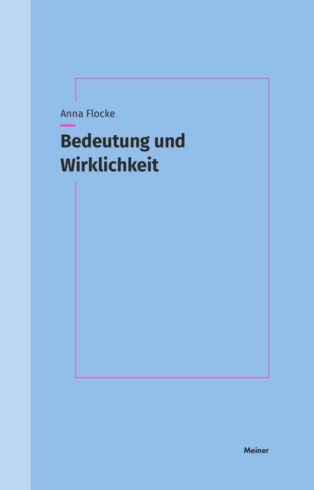 Cover: 9783787341436 | Bedeutung und Wirklichkeit | Der Mensch als "animal symbolicum" | Buch