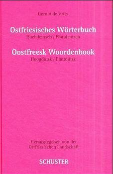 Cover: 9783796303395 | Ostfriesisches Wörterbuch. Oostfreesk Woordenbook | Gernot de Vries