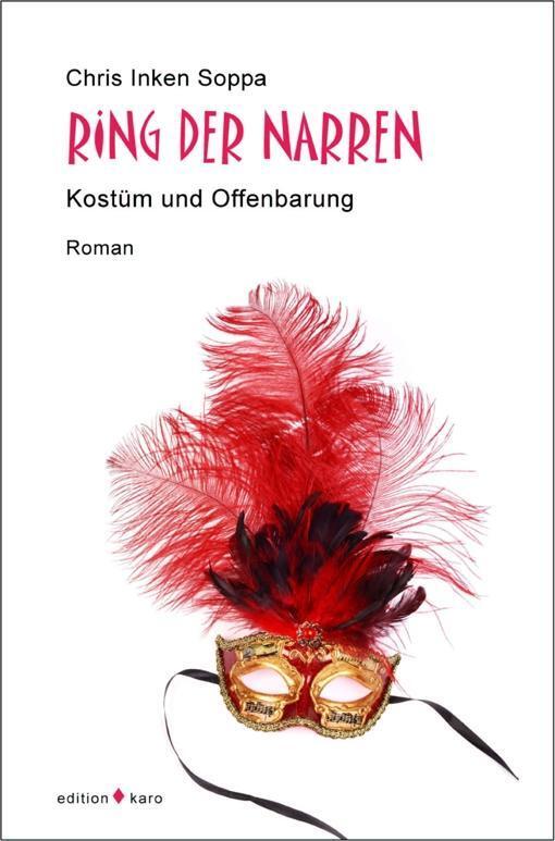 Cover: 9783937881591 | Ring der Narren | Kostüm und Offenbarung, Roman, Neue Literatur 5