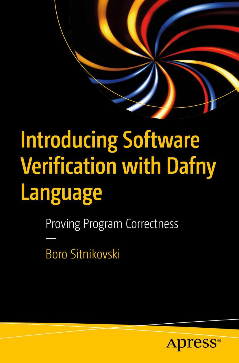 Cover: 9781484279779 | Introducing Software Verification with Dafny Language | Sitnikovski