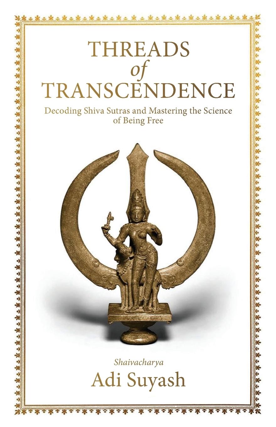 Cover: 9789355436894 | Threads of Transcendence | Adi Suyash | Taschenbuch | Englisch | 2024