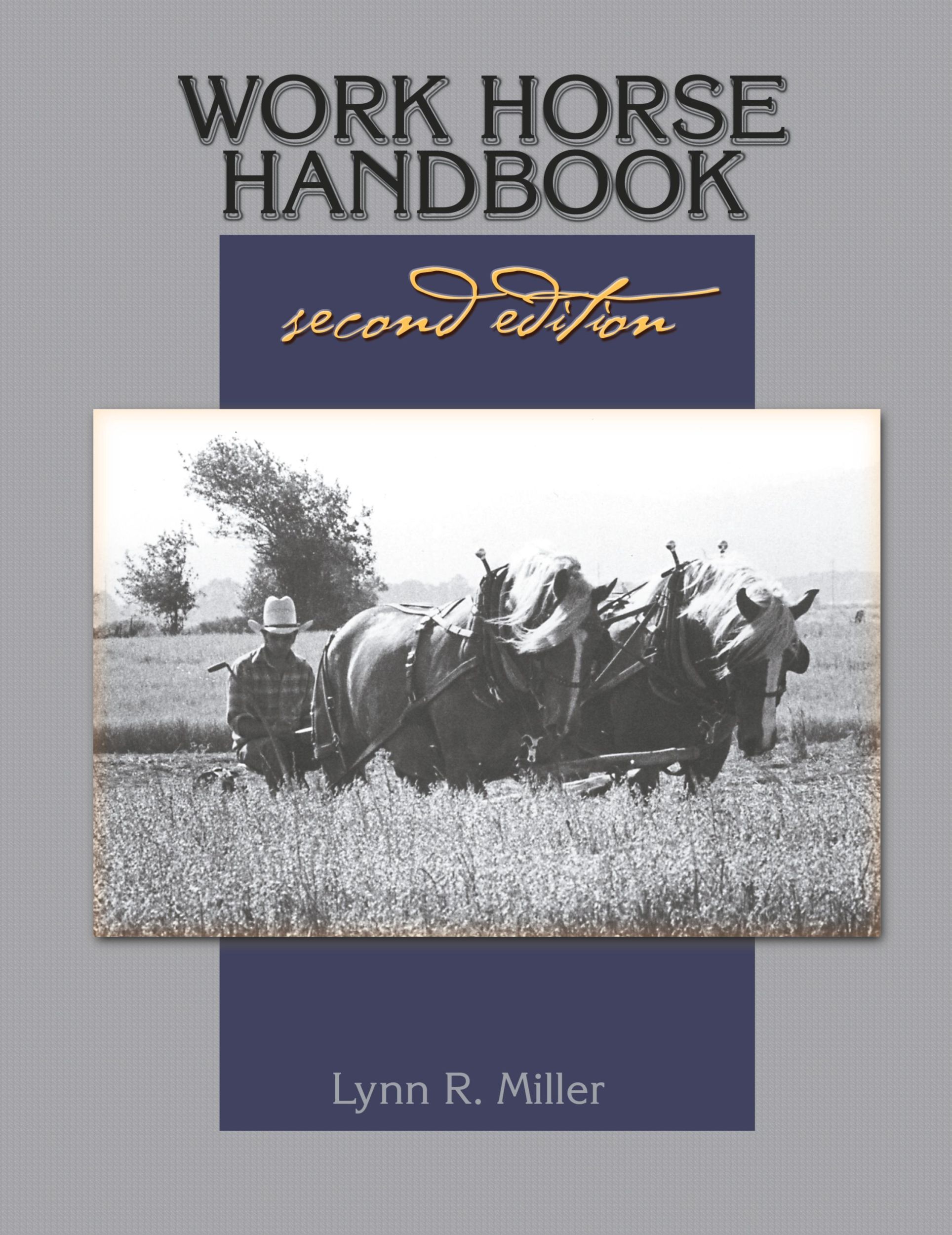 Cover: 9781885210166 | Work Horse Handbook | second edition | Lynn R Miller | Taschenbuch