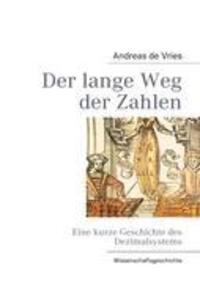 Cover: 9783842351202 | Der lange Weg der Zahlen | Eine kurze Geschichte des Dezimalsystems