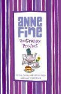 Cover: 9780552554381 | The Granny Project | Anne Fine | Taschenbuch | Kartoniert / Broschiert