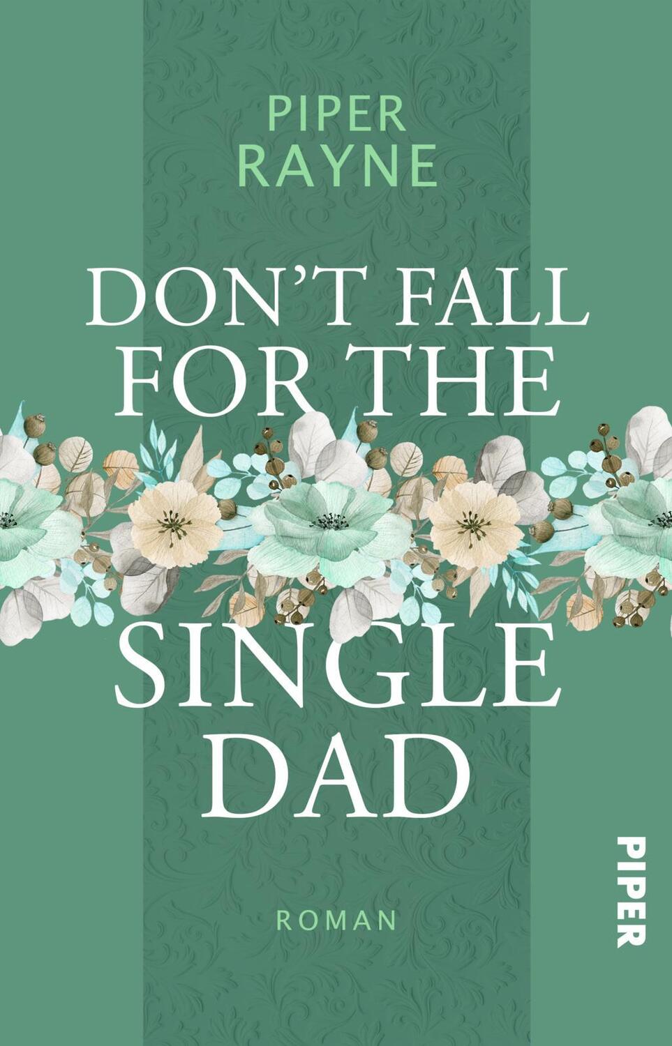 Cover: 9783492507318 | Don't Fall for the Single Dad | Piper Rayne | Taschenbuch | 288 S.