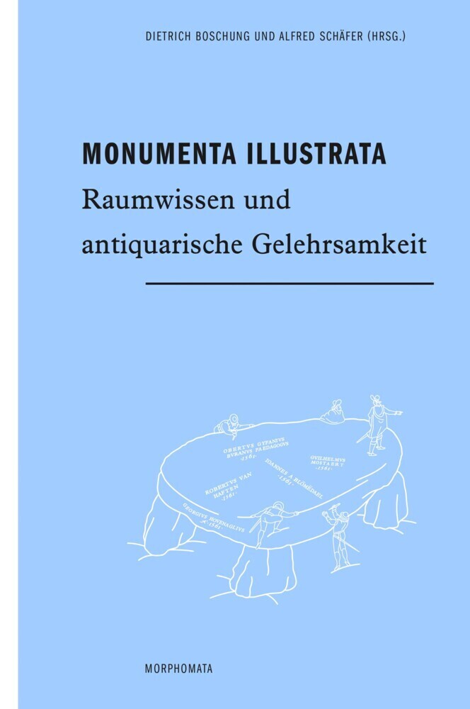 Cover: 9783770564279 | Monumenta Illustrata | Raumwissen und antiquarische Gelehrsamkeit