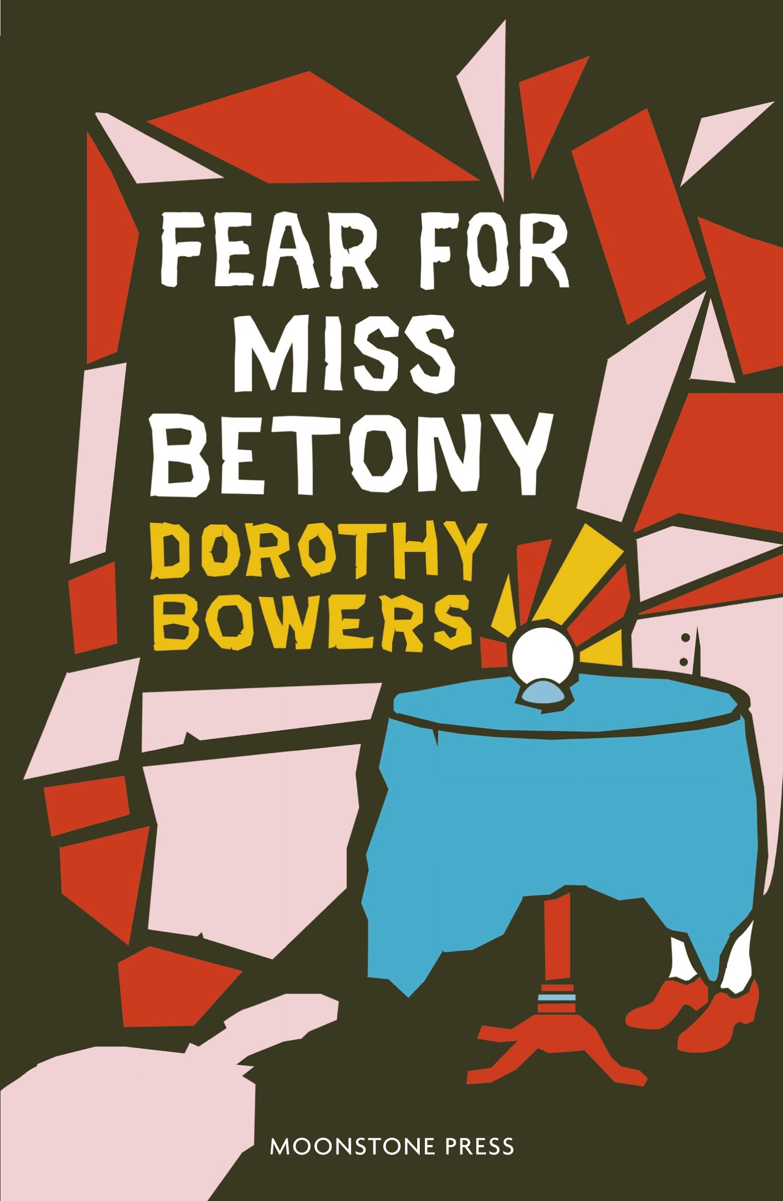 Cover: 9781899000098 | Fear For Miss Betony | Dorothy Bowers | Taschenbuch | Englisch | 2021