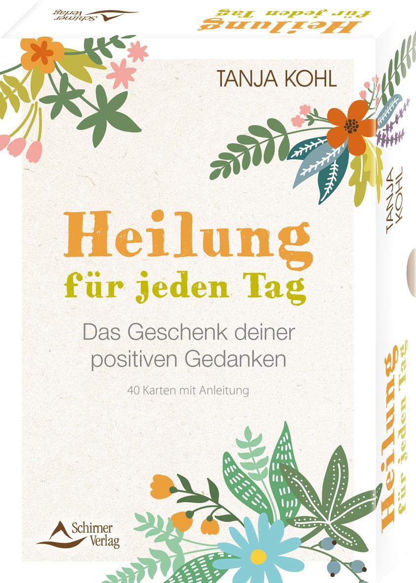 Cover: 9783843491853 | Heilung für jeden Tag - Das Geschenk deiner positiven Gedanken | Kohl