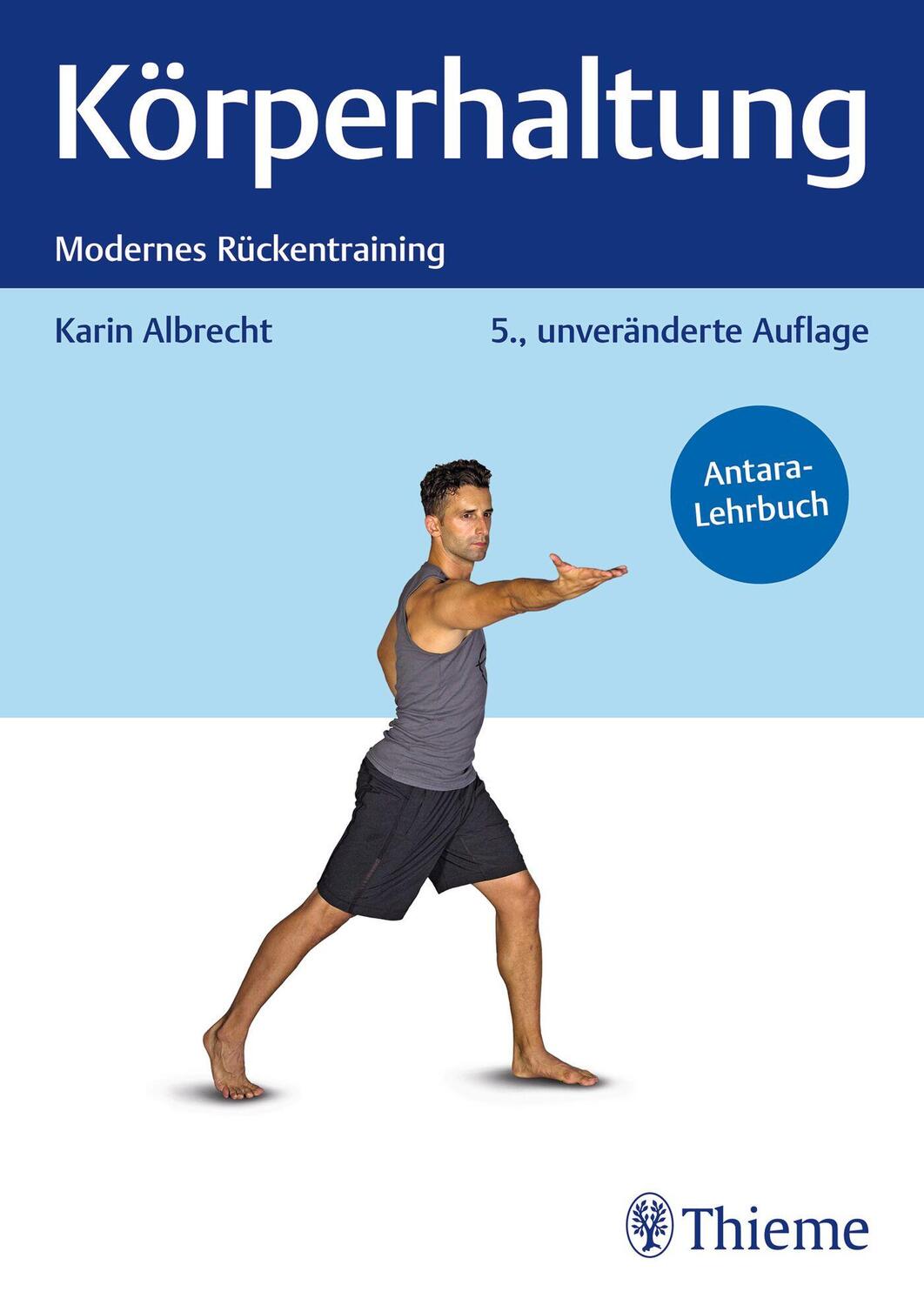 Cover: 9783132458758 | Körperhaltung | Modernes Rückentraining | Karin Albrecht | Taschenbuch