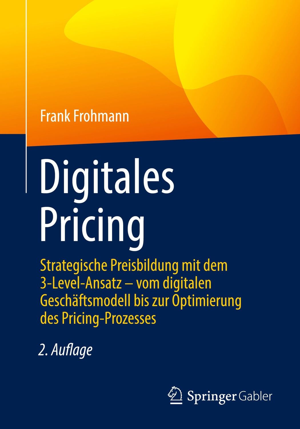 Cover: 9783658379407 | Digitales Pricing | Frank Frohmann | Taschenbuch | Paperback | XV