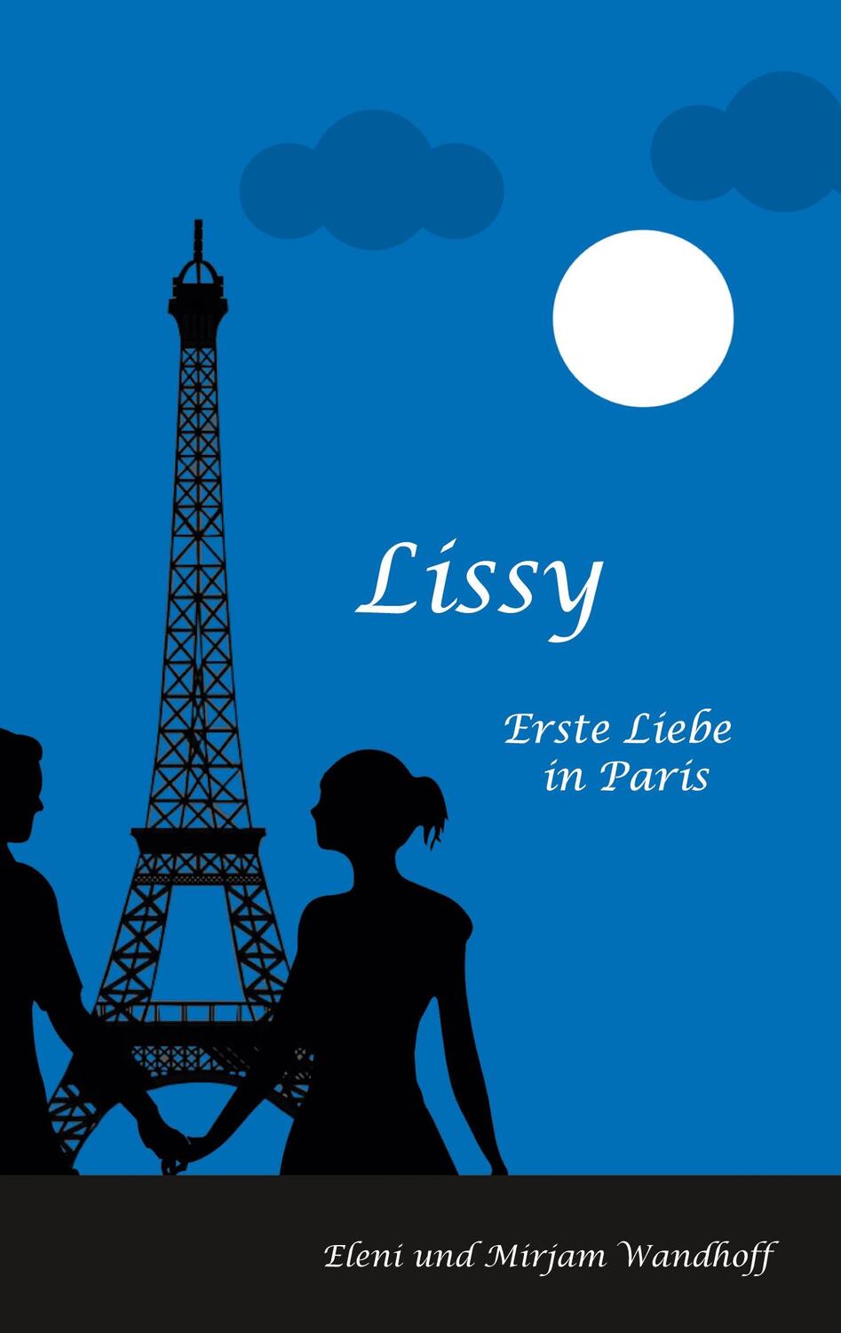 Cover: 9783756213887 | Lissy | Erste Liebe in Paris | Mirjam Wandhoff (u. a.) | Taschenbuch