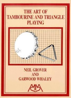 Cover: 9781574630503 | Art of Tambourine and Triangle Playing | Neil Grover (u. a.) | Buch