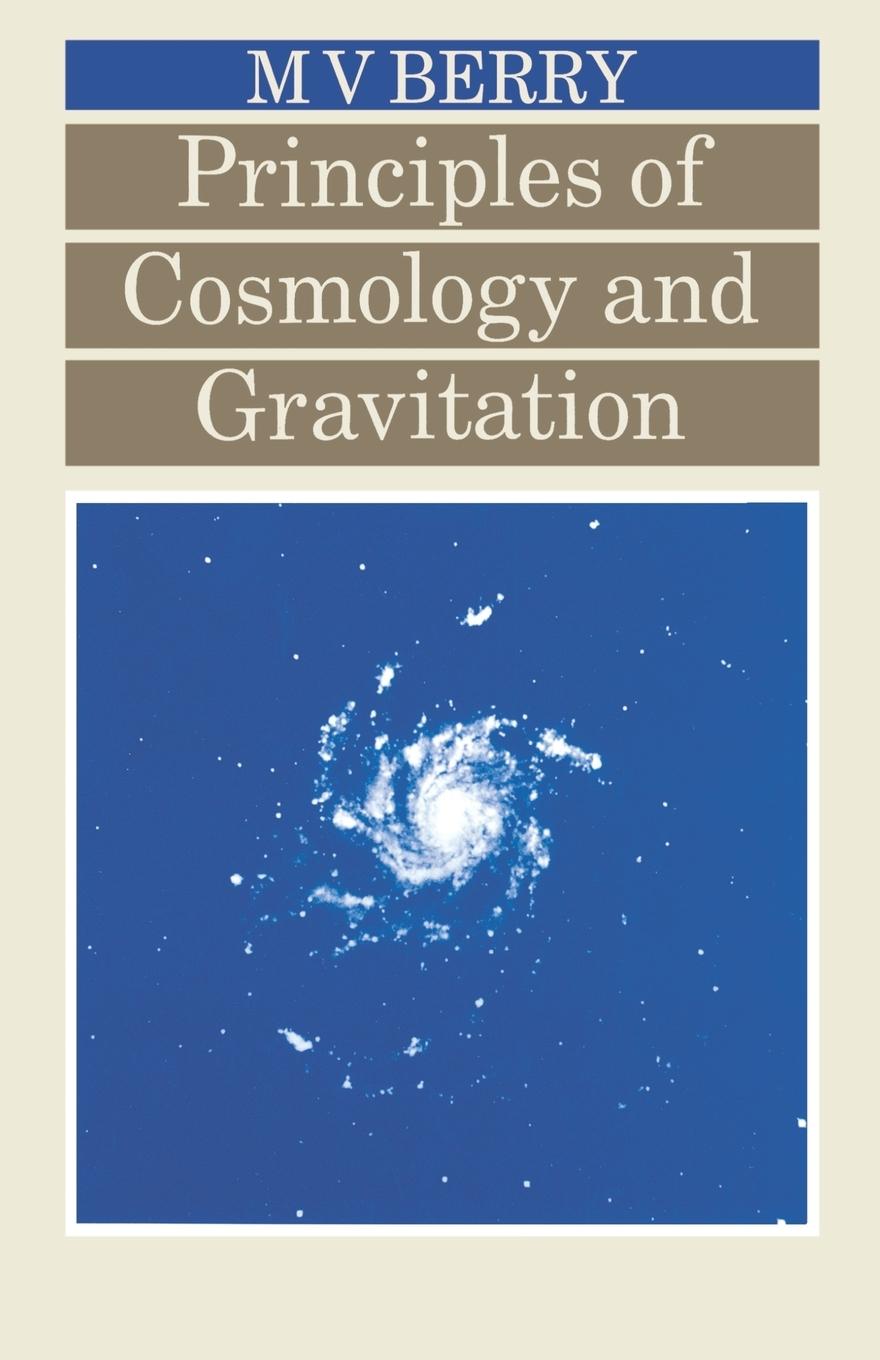 Cover: 9780852740378 | Principles of Cosmology and Gravitation | Michael V Berry | Buch